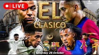 LIVE EL CLASICO  Real Madrid vs FC Barcelona [upl. by Anastos]