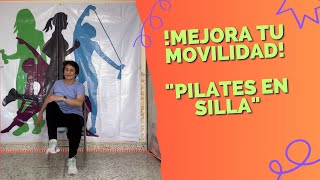 Ejercicios de Pilates en Silla para Adultos Mayores Tercera Edad y AbuelosRutina [upl. by Jacklin]