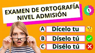 EXAMEN DE ORTOGRAFÍA NIVEL ADMISIÓN😲¿PODRÁS RESPONDER TODAS🤔 [upl. by Maddock]