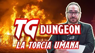 DampD  TG DUNGEON La Torcia Umana  dungeonsanddragons dnd [upl. by Ahcirt412]