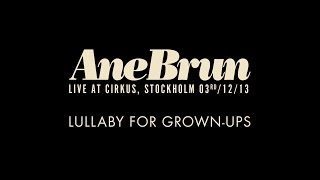 Ane Brun quotLullaby For GrownUps  Livequot [upl. by Cathee]