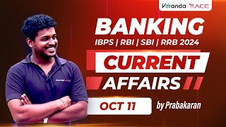 BANKING CURRENT AFFAIRS  IBPS RBI SBI RRB CURRENT AFFAIRS  OCT 11  PRABHA [upl. by Coates882]