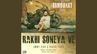 Rakhi Soneya Ve From quotBambukatquot Soundtrack [upl. by Arraeic]