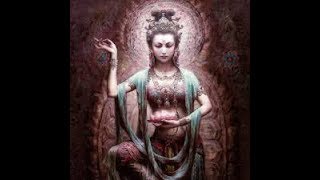 Quan Yin  She Who Hears The Cries of The World [upl. by Otrebogir]