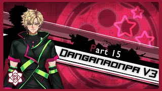 Danganronpa V3 Killing Harmony Part 15  VoD from 112024 [upl. by Adok]