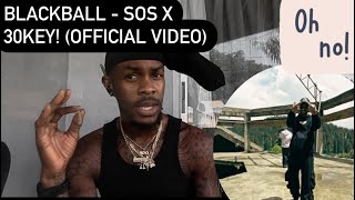 BLACKBALL  SOS x 30KEY Official Video AMERICAN REACTION 🥹🫶🏾🧡🔂 [upl. by Vachil]