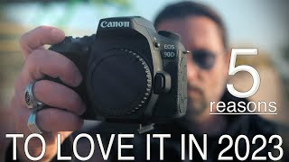 5 Reasons to Love the Canon 90D in 2023 [upl. by Upali]