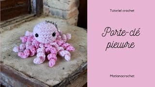 Tutoriel porteclé pieuvre au crochet [upl. by Eivlys]