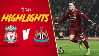 Shaqiri stars as Reds thrash Magpies  Highlights Liverpool 40 Newcastle United [upl. by Annawit]