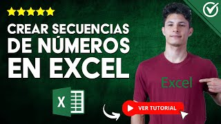 Cómo CREAR SECUENCIAS de NÚMEROS en Excel  🔢 Escribir Números Consecutivos 🔢 [upl. by Gleeson]