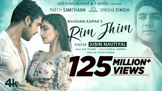 Rim Jhim Song  Jubin Nautiyal  Ami Mishra  Parth S Diksha S  Kunaal V Ashish P Bhushan Kumar [upl. by Hsejar554]