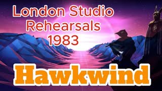 Hawkwind  London Studios Tour Rehearsals February 1983 [upl. by Haisi166]