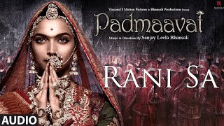 Padmaavat BGM  Rani Sa  Clean Audio with Lyrics [upl. by Charin]