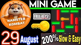 29 August 🔑🐹 Puzzle Trick P2E Hamster Kombat Mini Game Solved Slow Step 🎮 Plus Daily Cipher [upl. by Cohlette]