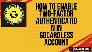 How to Enable TwoFactor Authentication in GoCardless Account 2024 [upl. by Towill]