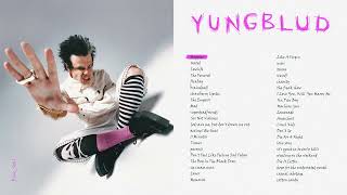 PLAYLIST YUNGBLUD  BEST SONGS 2024 [upl. by Merchant]