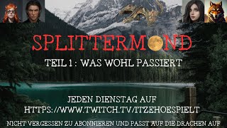 Es geht los mit Splittermond Unsere Abenteurer sind in Selenia [upl. by Laina]