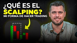 ¿QUE ES EL SCALPING  OPERATIVA [upl. by Rafaelof]