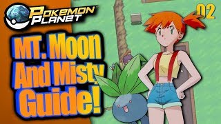 Pokemon Planet  Mt Moon  Misty guide 2 [upl. by Erialb]