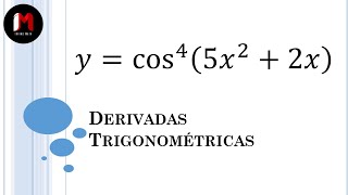 Derivada de Coseno Elevado a la Cuarta [upl. by Lexis]