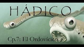 El Ordovícico Primeros Vertebrados Extición la Vida se expande Capítulo 7 quotHÁDICOquot [upl. by Souvaine]