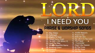 TOP 100 BEAUTIFUL WORSHIP SONGS 2021  2 HOURS NONSTOP CHRISTIAN GOSPEL SONGS 2021 I NEED YOU LORD [upl. by Sherm]