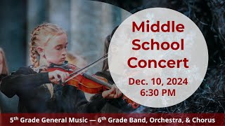 Middle School Concert  December 10 2024 [upl. by Averi652]