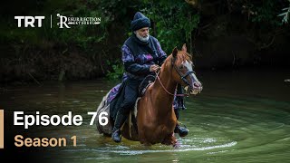 Resurrection Ertugrul Season 1 Episode 76 [upl. by Yreffoeg]