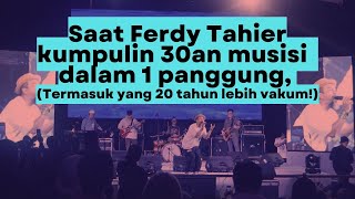 Ulang Tahun Podcast Ferdy quotElementquot Bikin Konser Kumpul Musisi 90an [upl. by Audra]