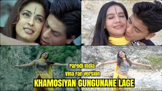 KHAMOSIYAN GUNGUNANE  SHAH RUKH KHAN Juhi Chawla  Vina Fan parodi India recreate [upl. by Diley]