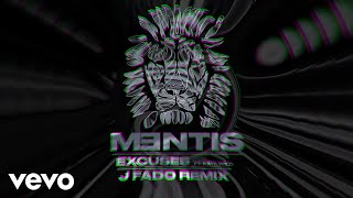 MENTIS  Excuses J Fado Remix  Official Audio ft Kate Wild [upl. by Alysoun349]