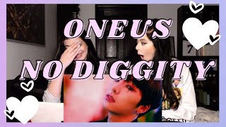 ONEUS  NO DIGGITY MV  REACTION [upl. by Atirec]