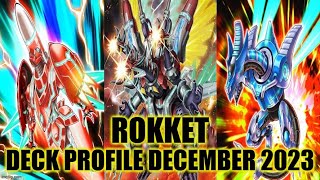 ROKKET DECK PROFILE DECEMBER 2023 YUGIOH [upl. by Fenelia527]