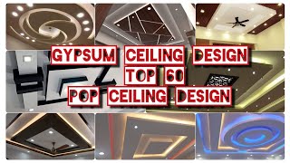 top 60 new gypsum ceiling design pop ceiling design trending gypsum Light top model [upl. by Augustin411]