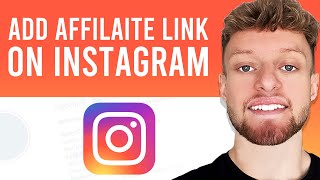 How To Add Affiliate Links on Instagram [upl. by Dnar672]