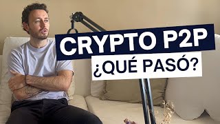 Qué Pasó Con el Arbitraje P2P de Criptomonedas  Situación Actual [upl. by Rafe]