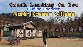 Crash Landing On You Filming Location  North Korean Village  Mee in Korea [upl. by Orferd]