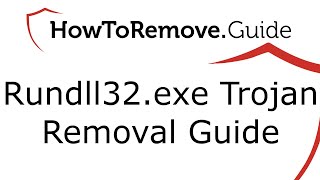 Rundll32exe Trojan Removal [upl. by Dyan]