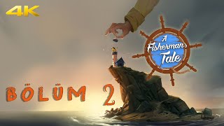 A Fishermans Tale VR  Bir Kova Su Bölüm 2 [upl. by Brine670]