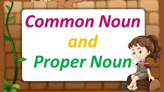 Common and Proper Noun  KLWP [upl. by Macleod89]