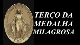 TERÇO DA MEDALHA MILAGROSA MEDITADO [upl. by Esenaj]