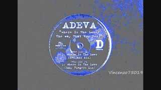 Adeva  Where Is The Love KKlass Mix Full Lenght Vocal [upl. by Ronal]