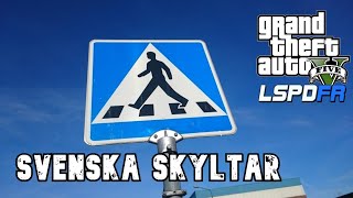 HUR DU FÅR SVENSKA VÄGSKYLTAR I GTA 5 [upl. by Akayas]