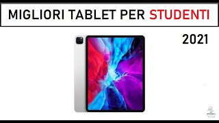 MIGLIORI TABLET PER STUDENTI 2021 [upl. by Yellas]