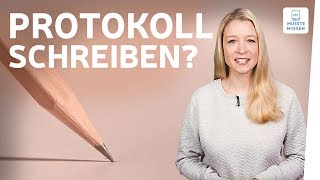 Protokoll schreiben I musstewissen Deutsch [upl. by Siradal]