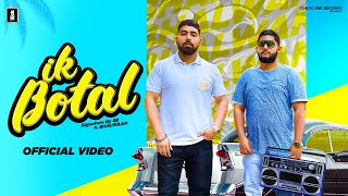 Ik Botal  Signature By SB  Bhalwaan  Happy Garhi  Latest Punjabi Song 2020 [upl. by Lama422]