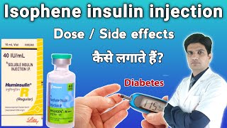 Isophane insulin injection  Isophane insulin  insulin injection in hindi [upl. by Lindbom]