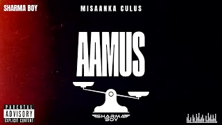 Sharma Boy  Aamus Coming Soon From The Misaanka Culus Album [upl. by Ragen]