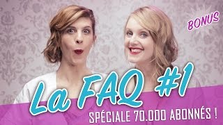 La FAQ 1  Spéciale 70000 abonnés  Parlons peu [upl. by Fording809]