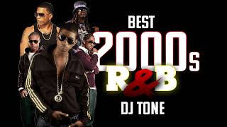 🔥BEST OF 2000s RampB  Dj Tone🔥 Playlist Mix [upl. by Lamiv]